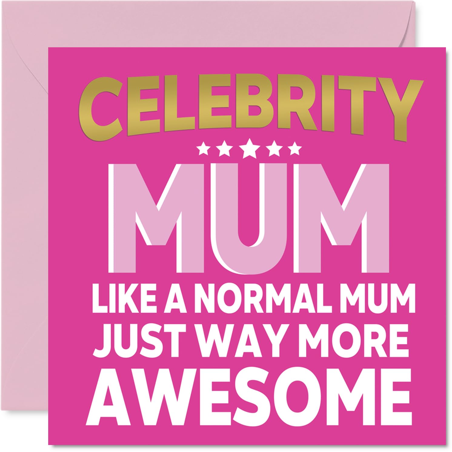Stuff4 Mum Birthday Card Awesome Celebrity Mum Design Model GCARD-145-AMUM-CEL-FBA