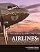 Airlines: Charting Air Transport History with R.E.G. Davies