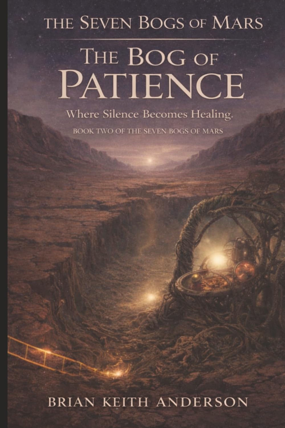 The Bog of Patience: Where Silence Becomes Healing (The Seven Bogs of Mars)