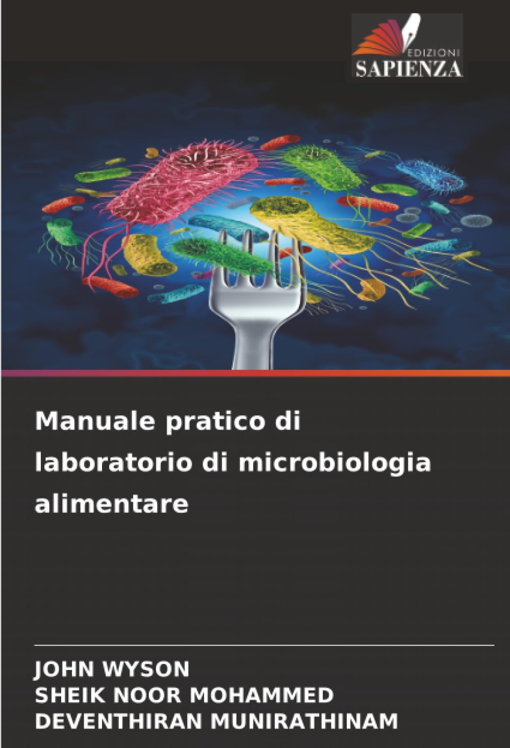 Manuale pratico di laboratorio di microbiologia alimentare