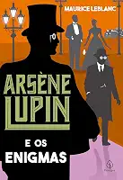 Arsène Lupin e os enigmas