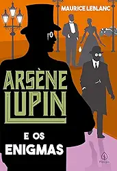 Arsène Lupin e os enigmas