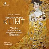  Der gestohlene Klimt: Wie sich Maria Altmann die goldene Adele zurückholte