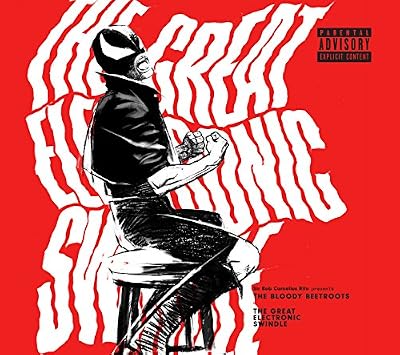 Portada del vinilo The Great Electronic Swindle de The Bloody Beetroots