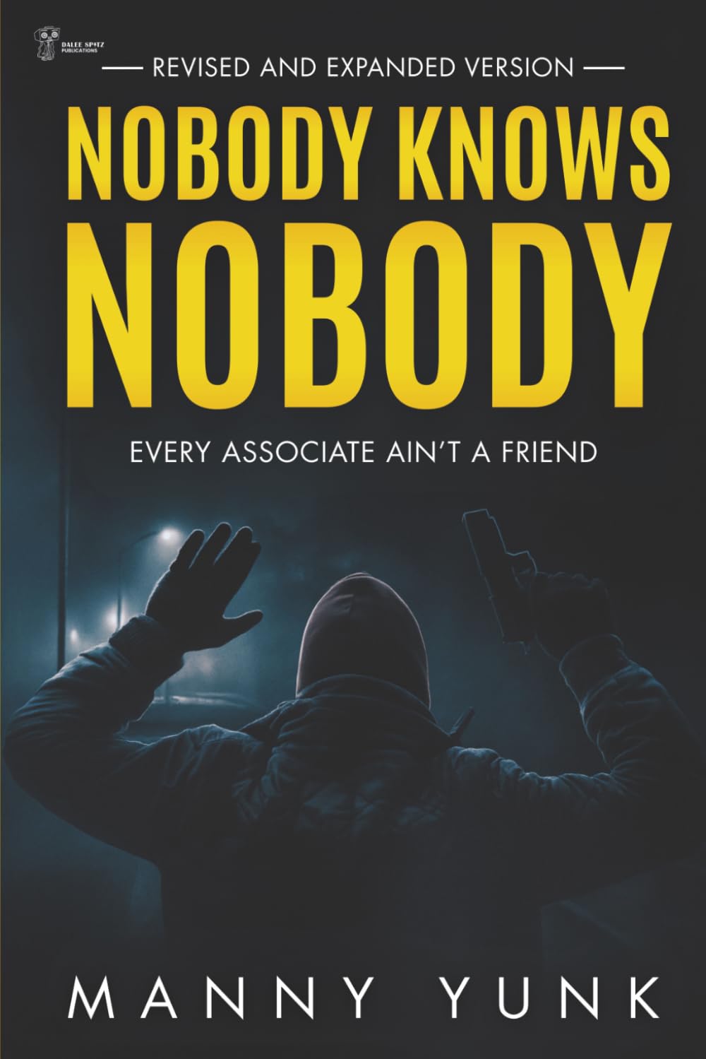 Nobody Knows Nobody: Every Associate Ain't A Friend