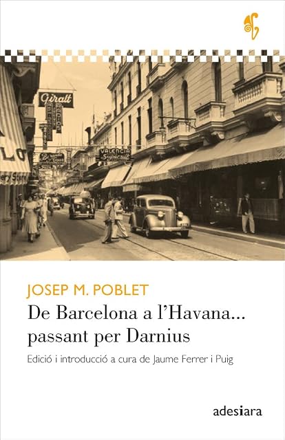 Portada de De Barcelona a L Havana Passant per Darnius