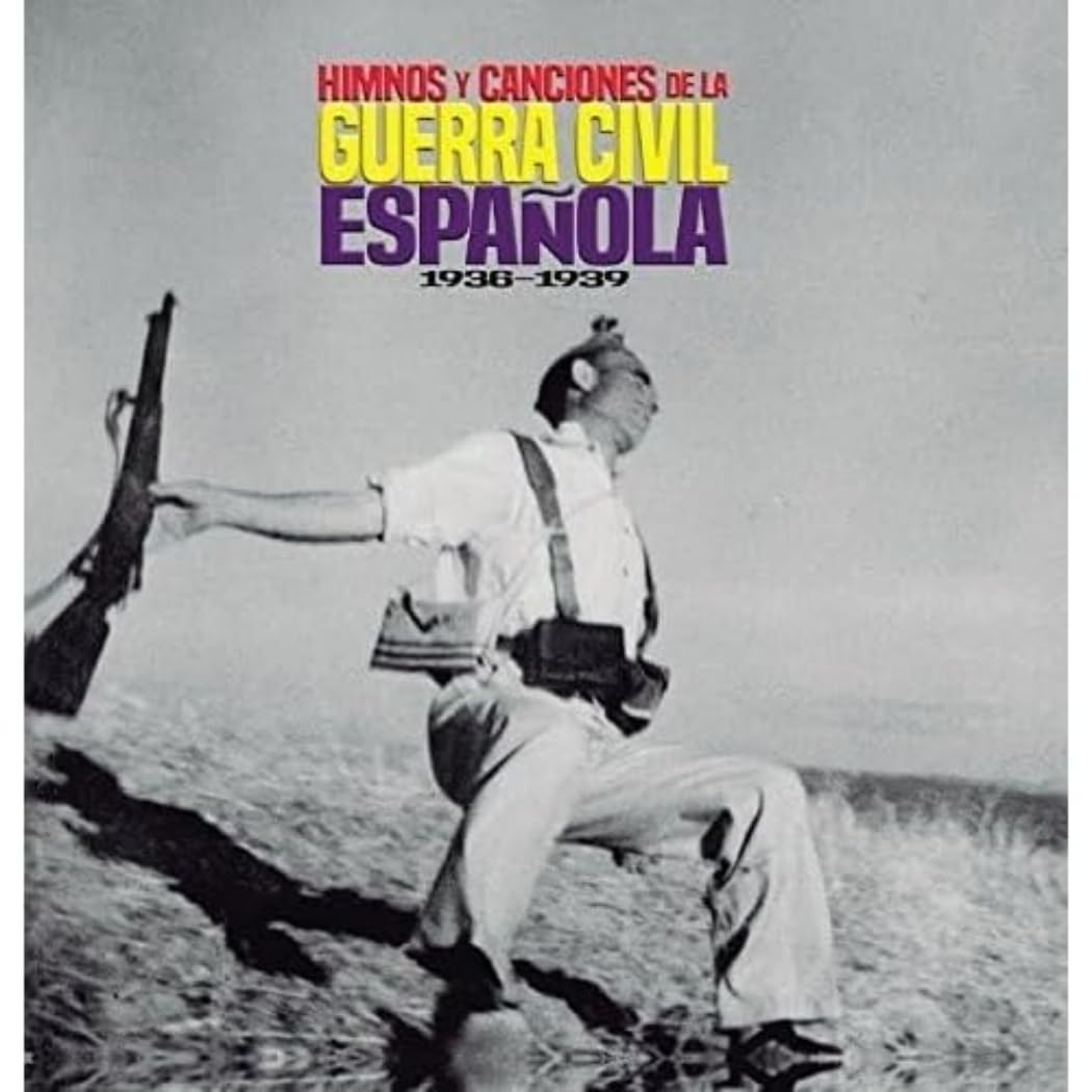 Himnos Y Canciones De La Guerra Civil Española