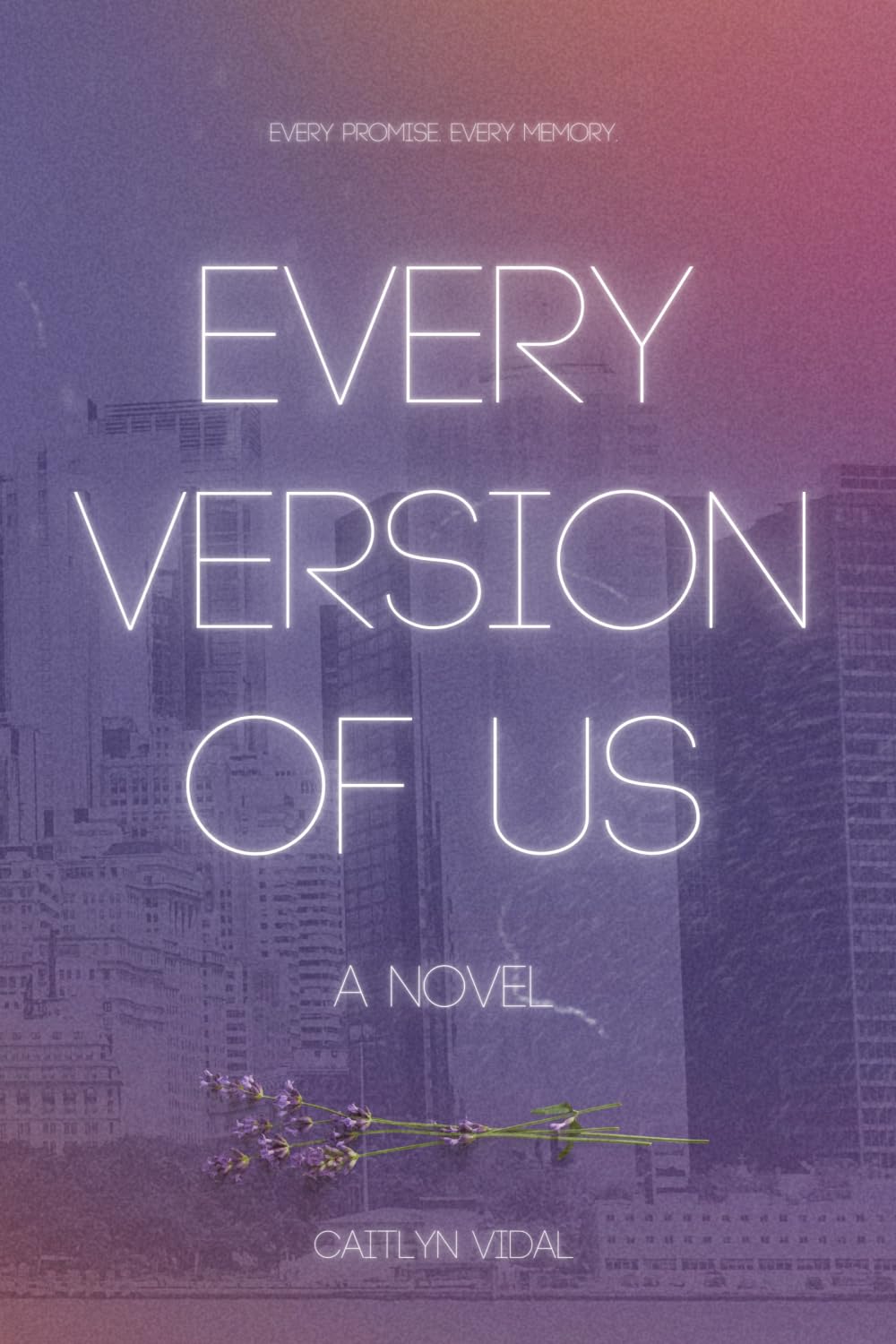 Every Version of Us