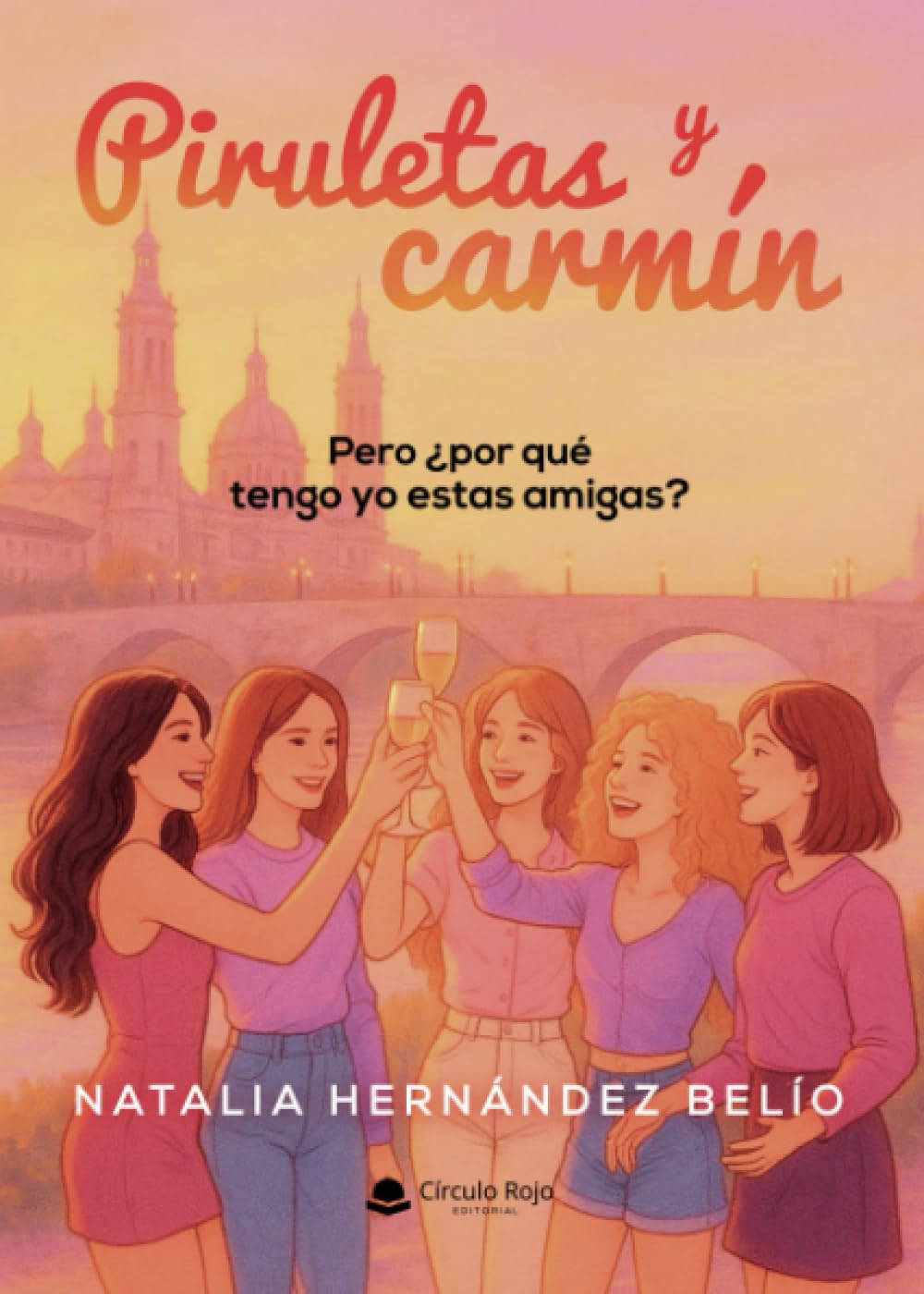 Piruletas y carmín. Pero ¿por qué tengo yo estas amigas?