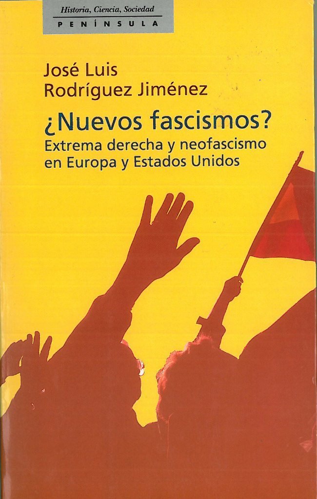 Nuevos fascismos? : extrema derecha y neofascismo en Europa y Estados Unidos
