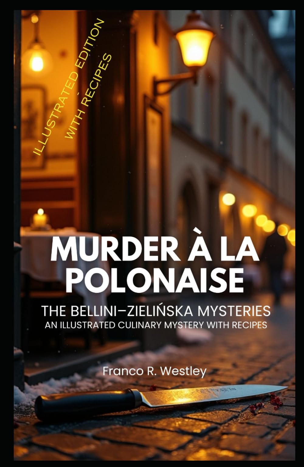 Murder à la Polonaise: The Bellini–Zielińska Mysteries