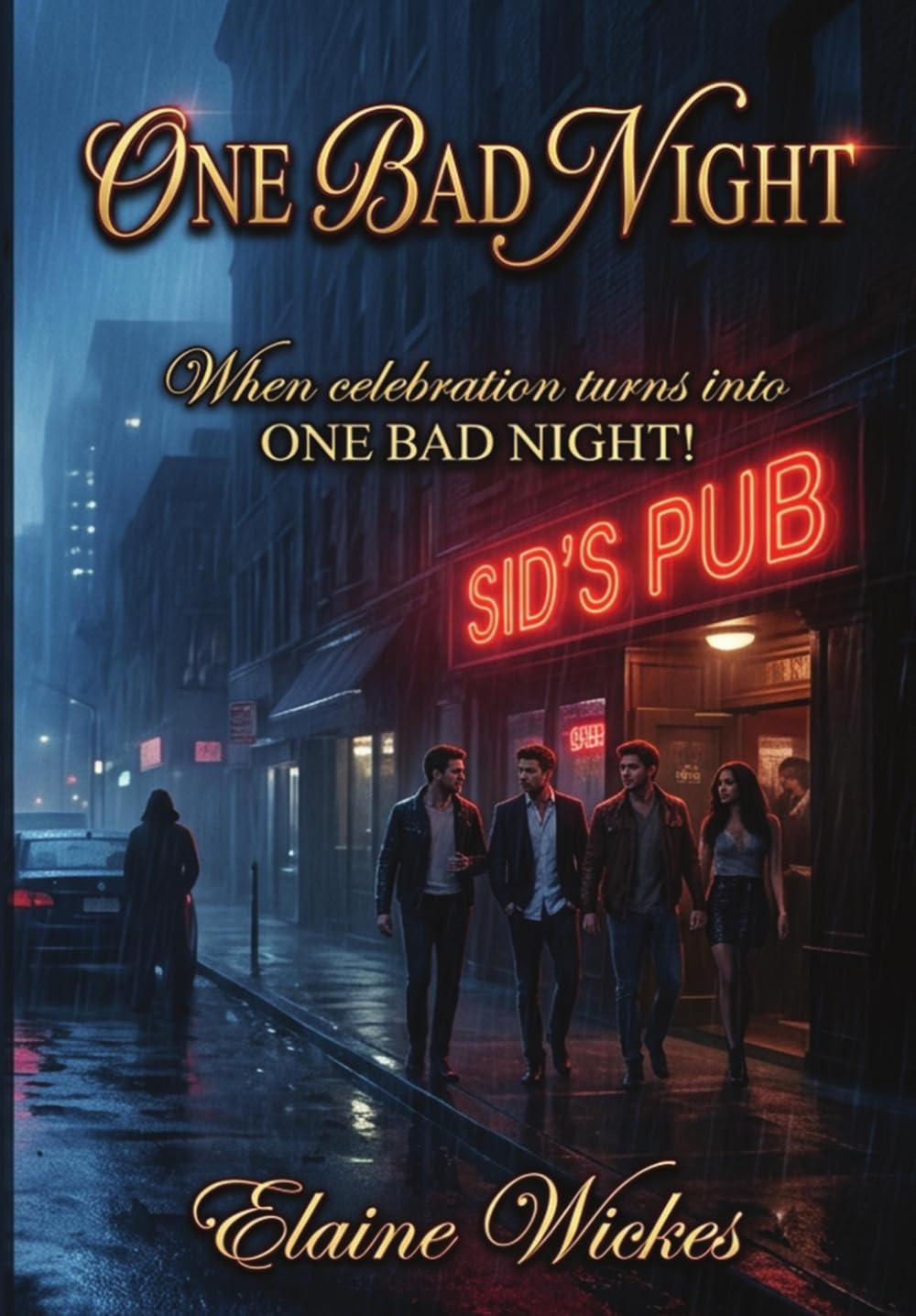 ONE BAD NIGHT