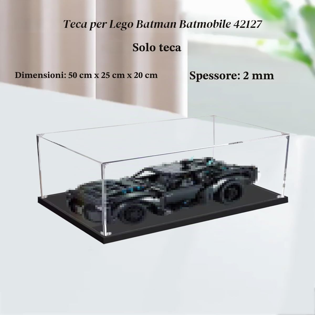 Teca Vetrina Espositiva per Lego Batman-Batmobile 42127 Modello‌ | 50x25x20 cm, 2mm, Antipolvere, da montare, Vetrinetta Acrilico Trasparente per Collezionismo, Modellini, Statue