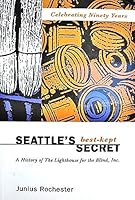 Seattle's Best-Kept Secret 096489503X Book Cover