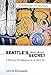 Seattle's Best-Kept Secret A History of The Lighthouse for the Blind, Inc