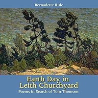 Earth Day in Leith Churchyard: Poems in Search of Tom Thomson 1927079381 Book Cover