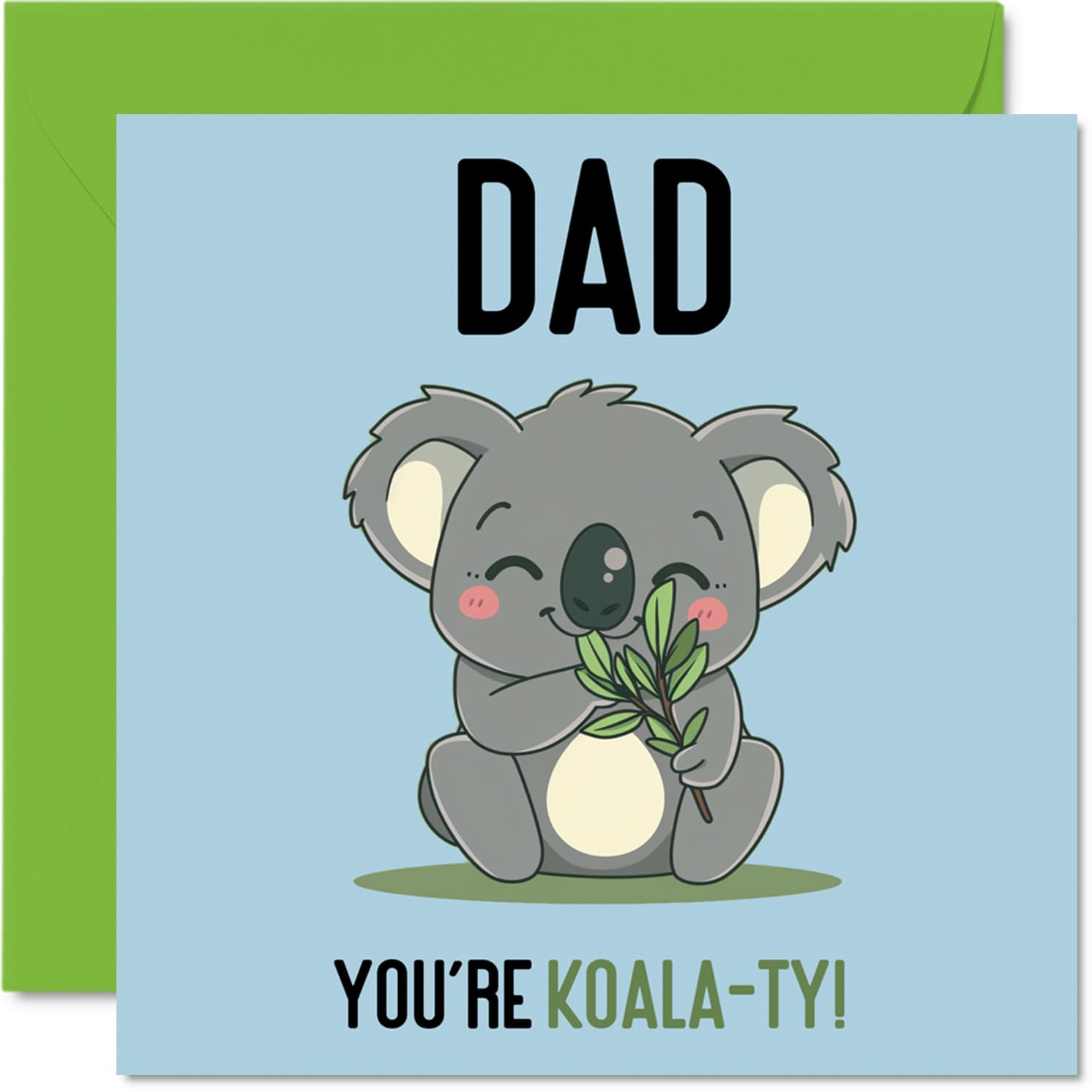 Birthday Cards for Dad - Koala-Ty - Funny Happy Birthday Card for Dad from Son Daughter, Father's Day Card Father, 145mm Joke Greeting Cards Men Him