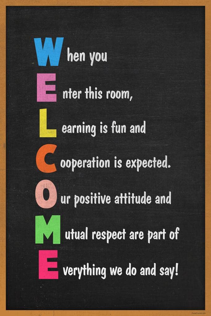 Classroom Decorations Elementary Sign Welcome Teacher Motivational Inspirational Rules Supplies School Decor Teaching Learning Cool Wall Art Print Poster 16x24