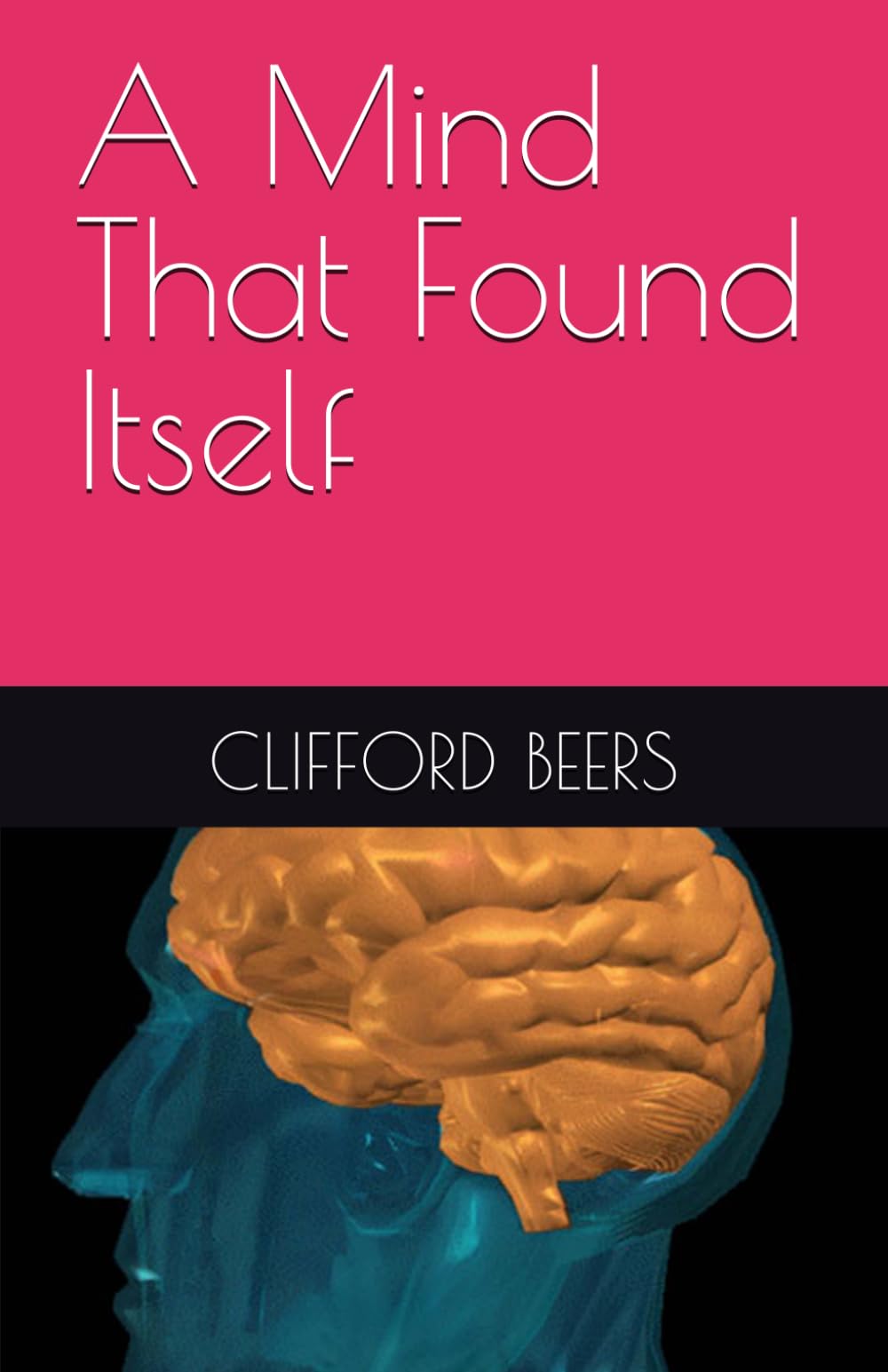 A Mind That Found Itself