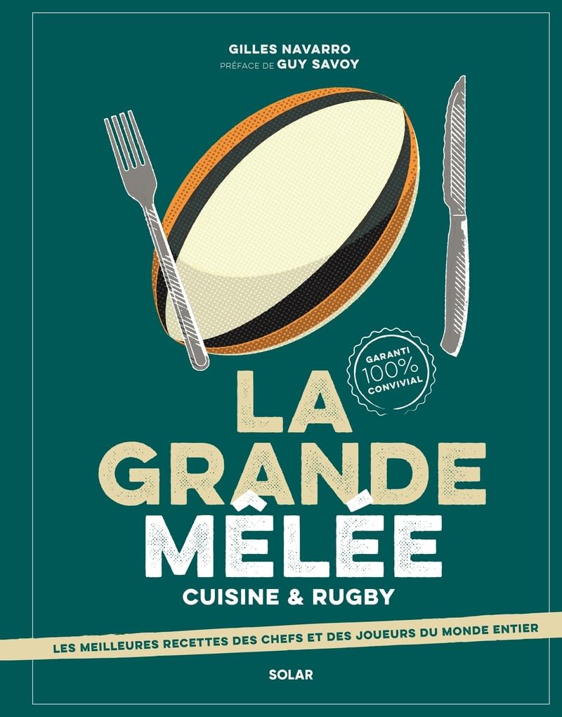La grande mêlée - Cuisine & Rugby