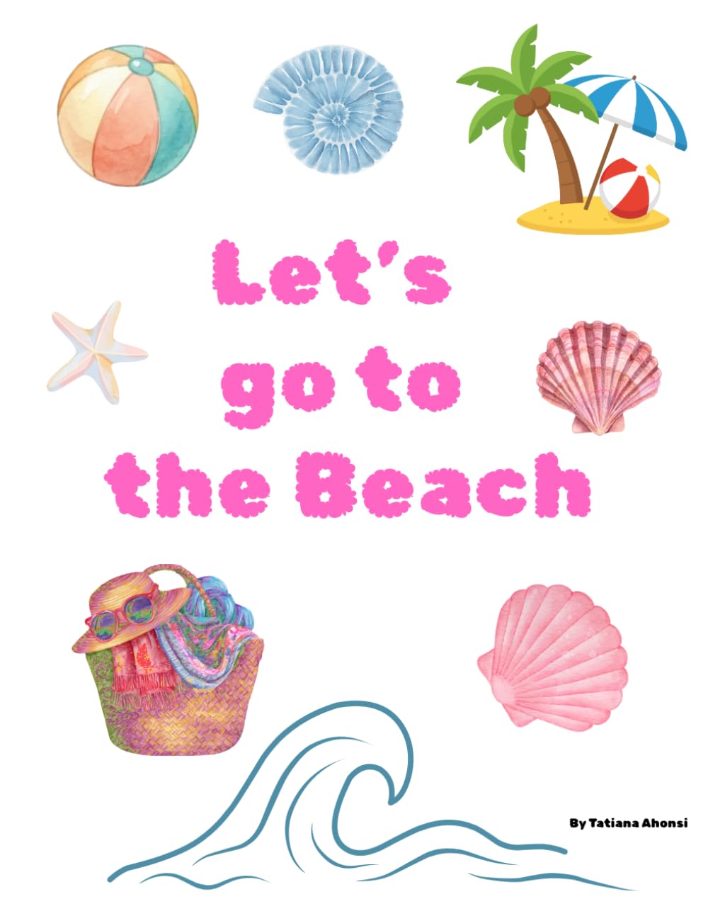 Let's Go to the Beach!: Let's talk!