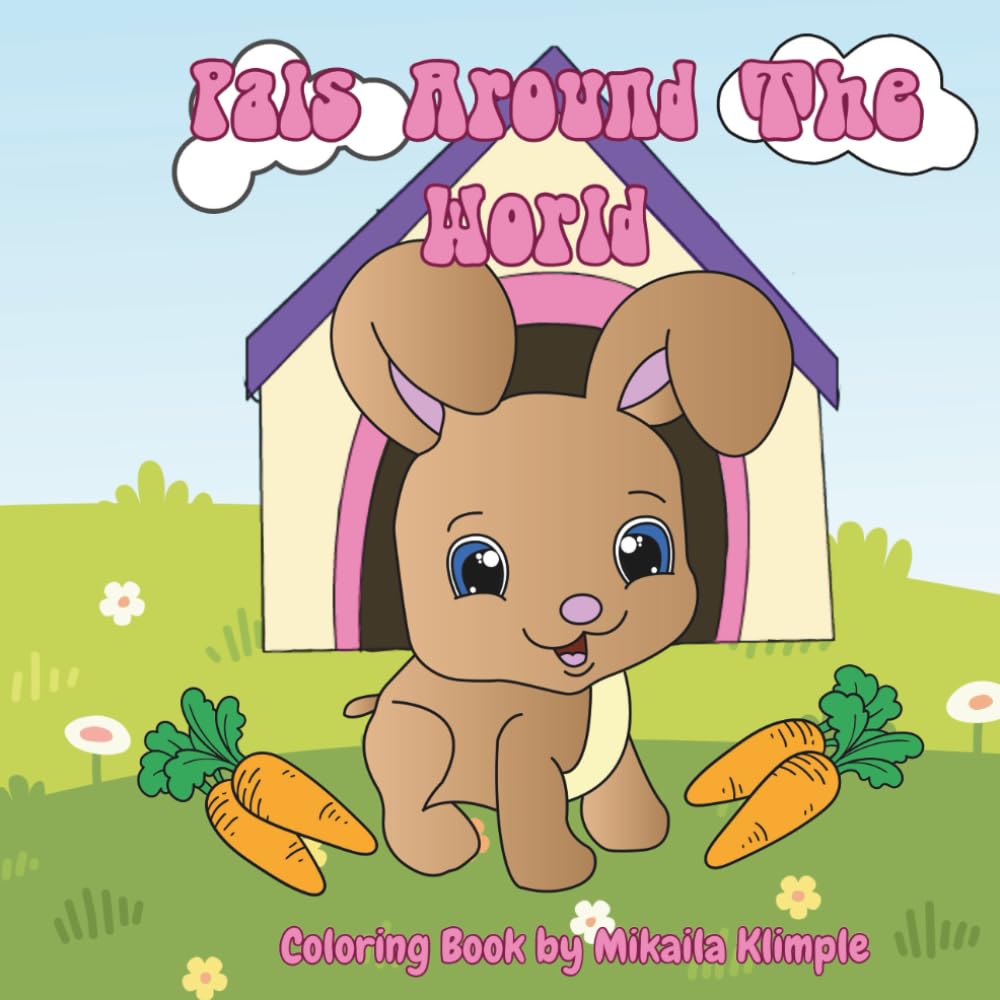 Pals Around The World Coloring Book: Cute Animals from Land to Sea Coloring Book