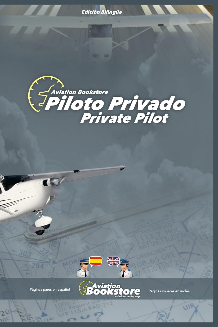 Piloto Privado / Private Pilot: Manual bilingüe para hispanohablantes