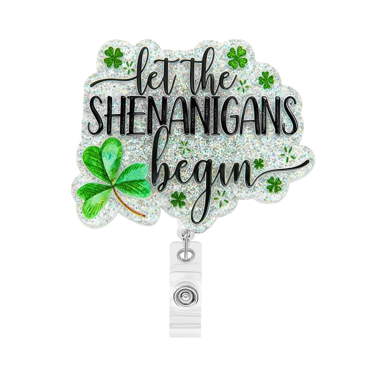 St. Patrick's Day Badge Reels Retractable Glitter Cute Name Tag Acrylic Alligator Clip ID Badge Holder for RN LPN CNA MA ER Night Shift Nurse Nursing Student Cop Office Staff Let the Shenanigans Begin