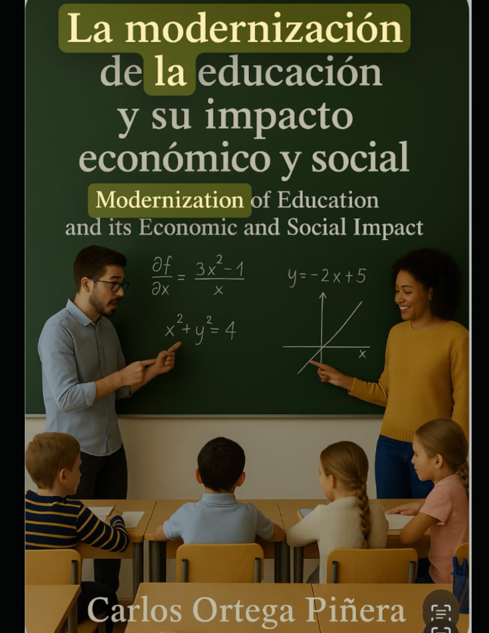 La modernización de la educación su impacto en la Economía y Sociedad: How Education Innovation Drives Economic Growth and Reduces Social Inequality