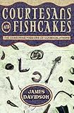 Courtesans & Fishcakes: The Consuming Passions of Classical Athens