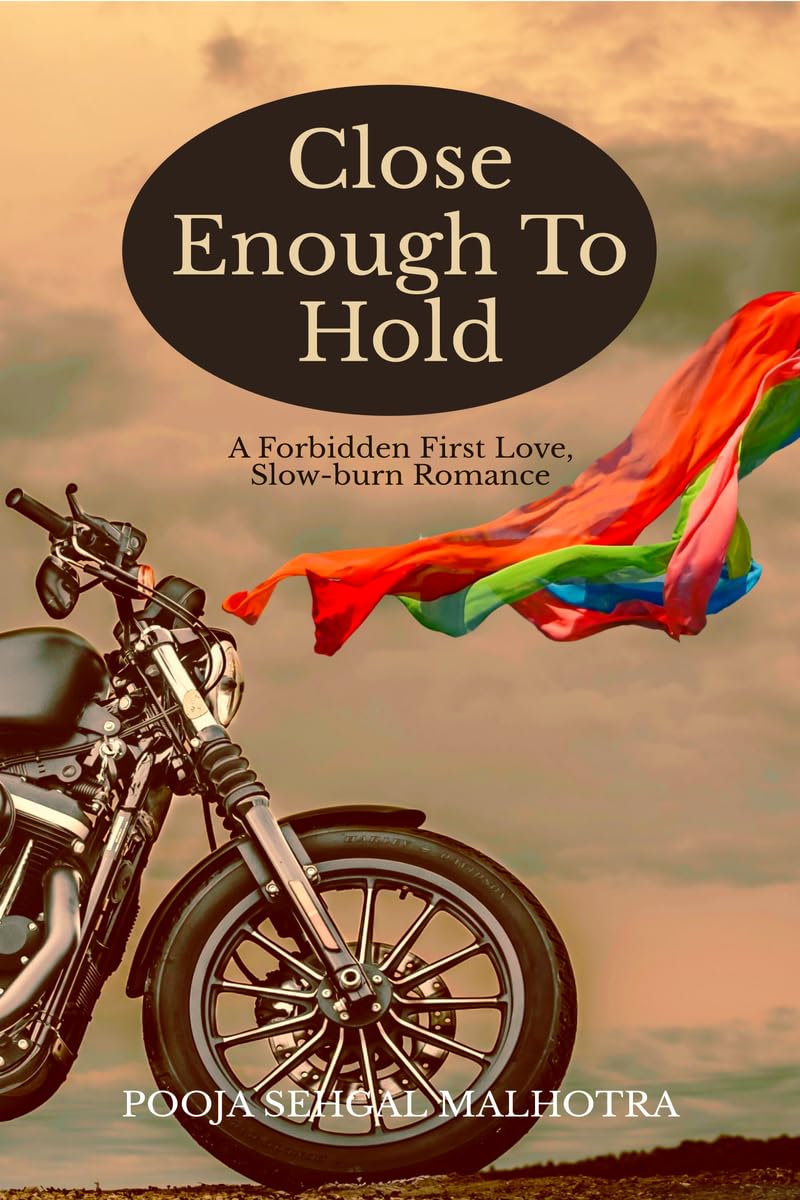 Close Enough To Hold: A Forbidden First Love, Slow-burn Romance