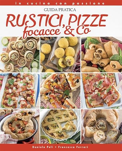 Rustici, Pizze, Focacce & Co