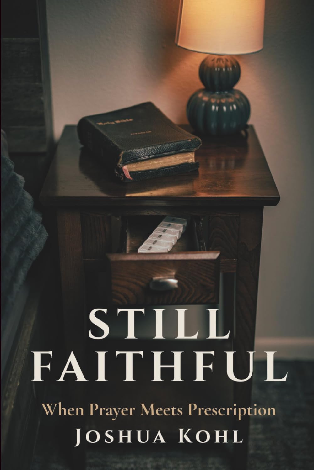 Still Faithful: When Prayer Meets Prescription