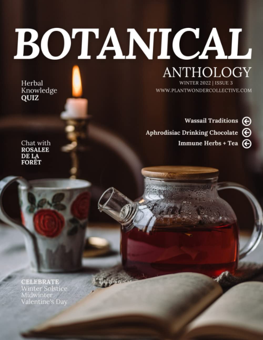 Botanical Anthology: Winter 2022 (Botanical Anthology: Seasonal, Plant Centered Quarterly Magazine)