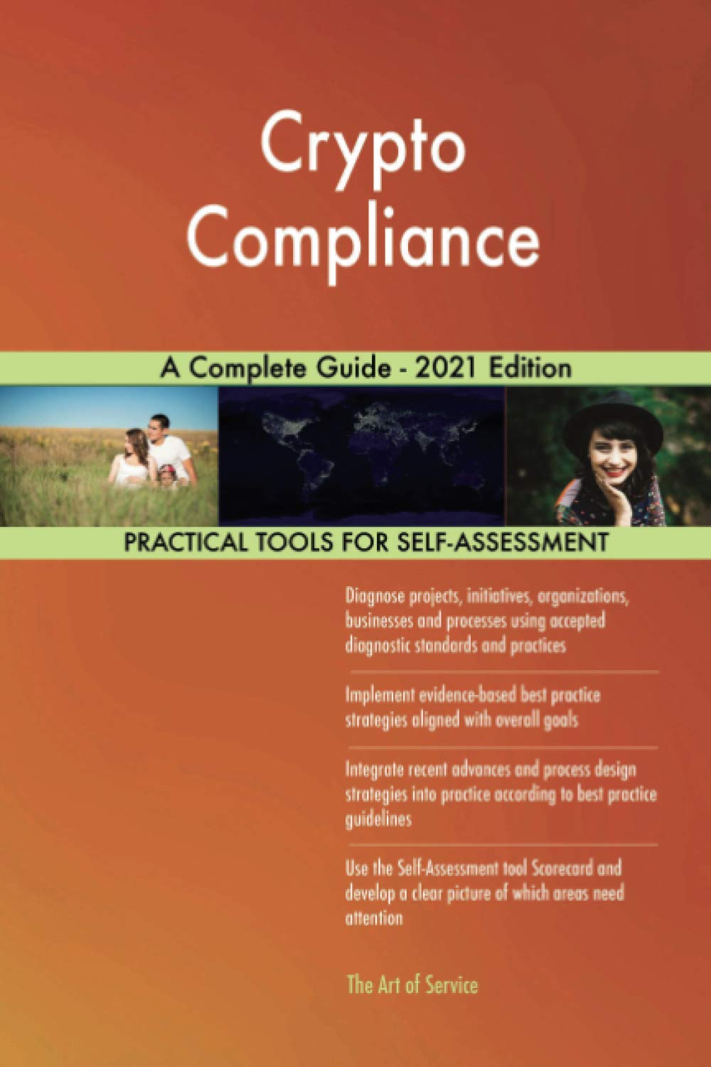 Crypto Compliance A Complete Guide - 2021 Edition - The Art of Service - Crypto  Compliance Publishing | 9781867448433 | Amazon.com.au | Books