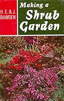 Making a Shrub Garden 0571068707 Book Cover