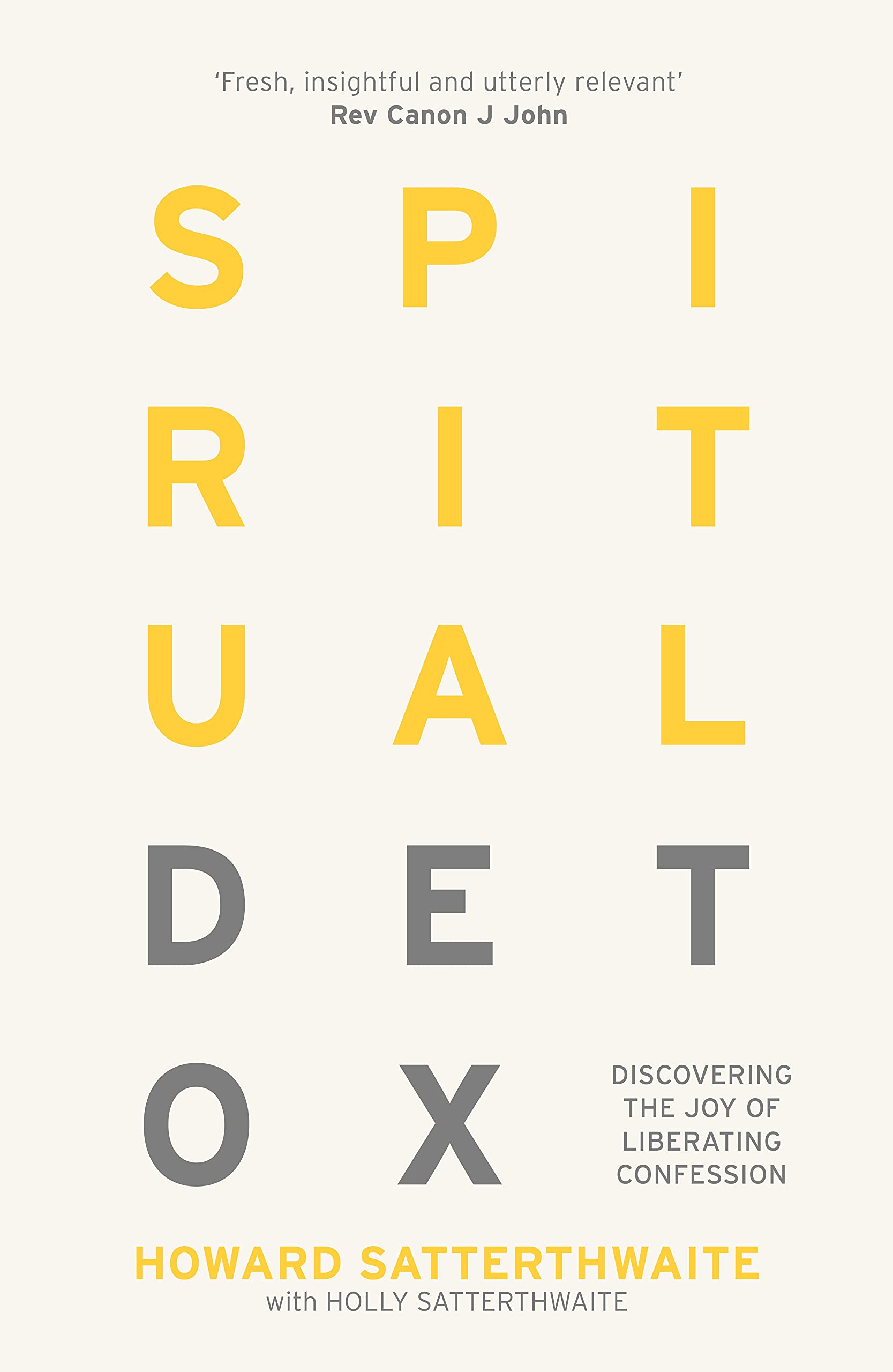 Spiritual Detox: Discovering the Joy of Liberating Confession