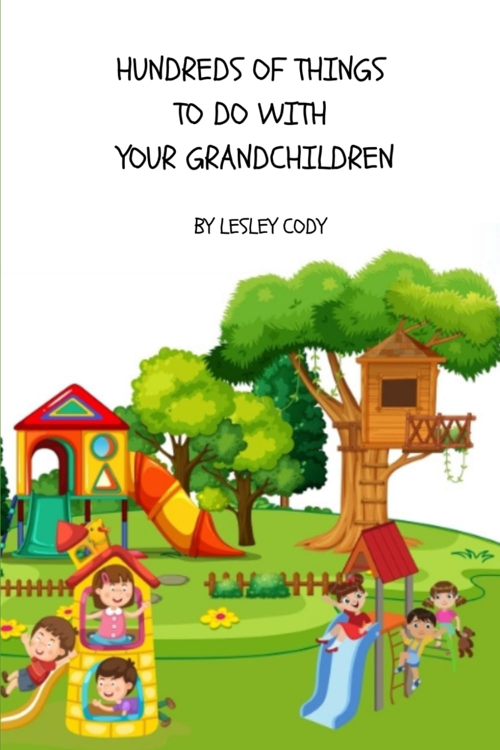 Hundreds of Things to do with your Grandchildren