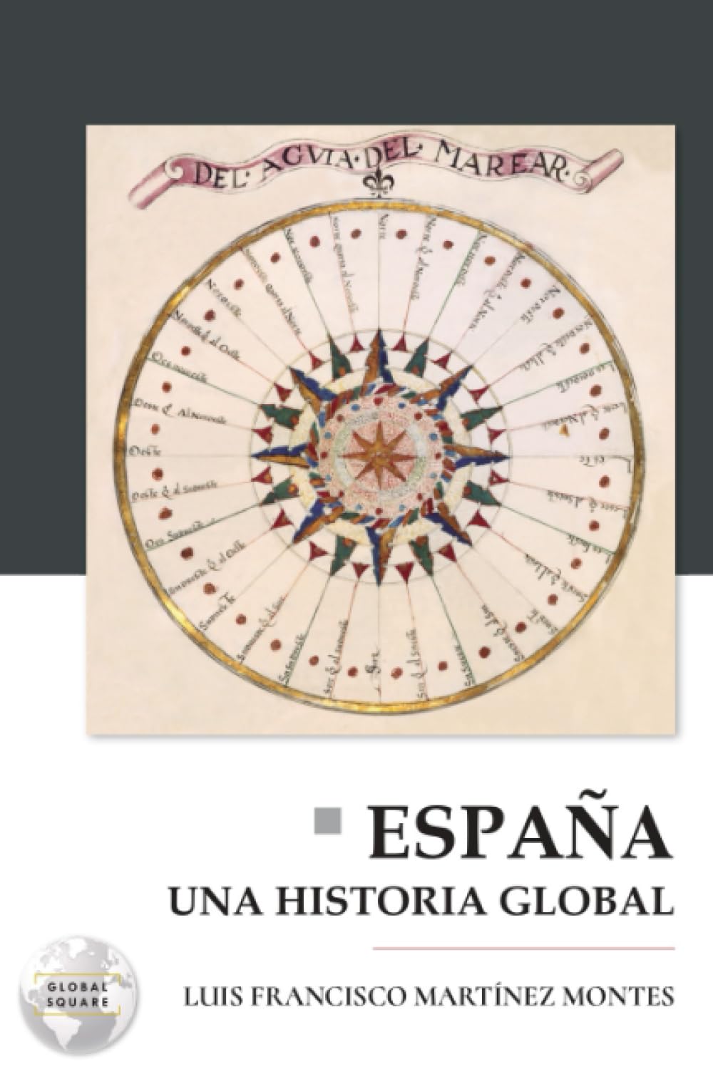 ESPAÑA UNA HISTORIA GLOBAL