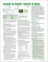 Google In-Depth: Search & Maps Quick Reference Guide (Cheat Sheet of Instructions, Tips & Shortcuts - Laminated Card) 1939791316 Book Cover
