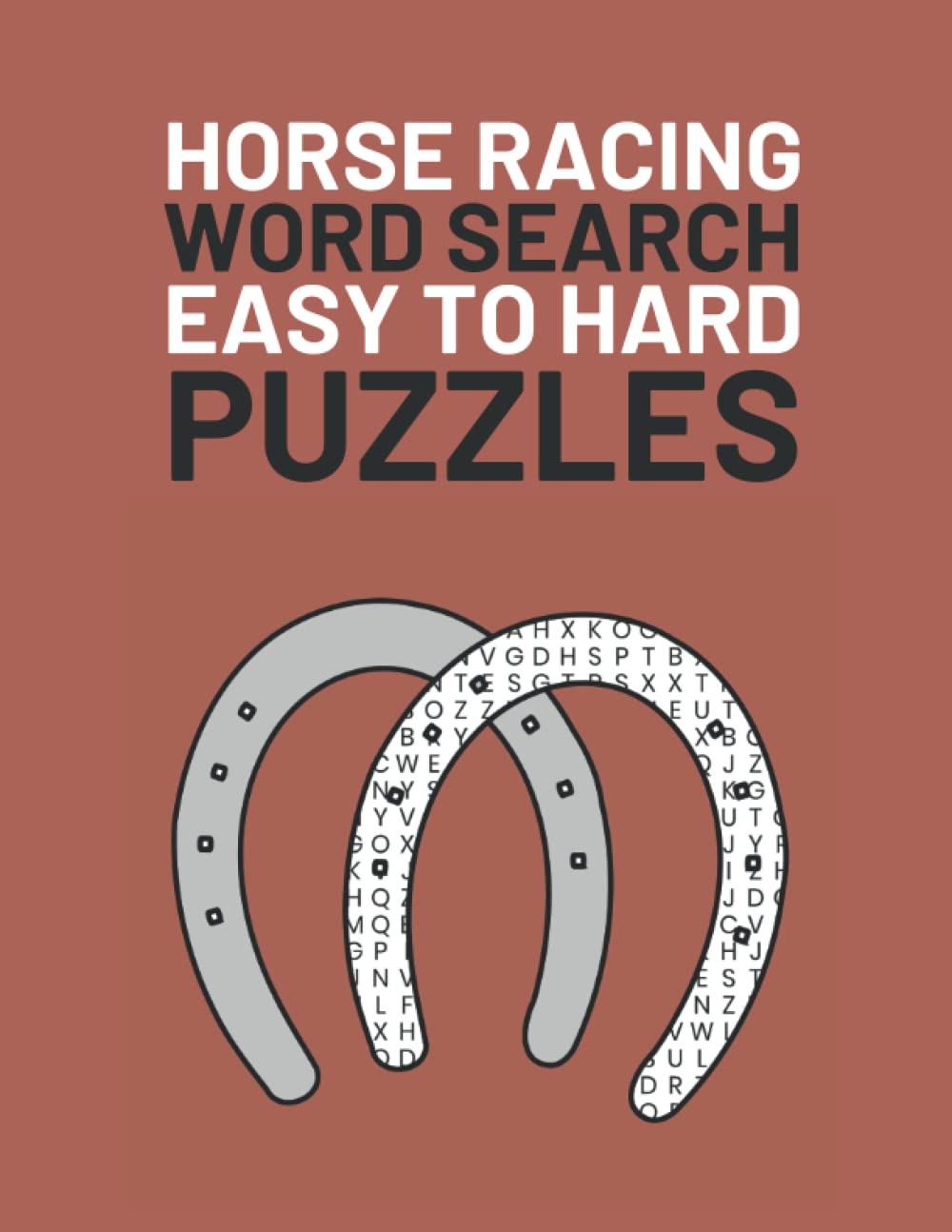 Horse Racing Word Search: Easy To Hard Word Find Puzzles For Horse Racing Fans
