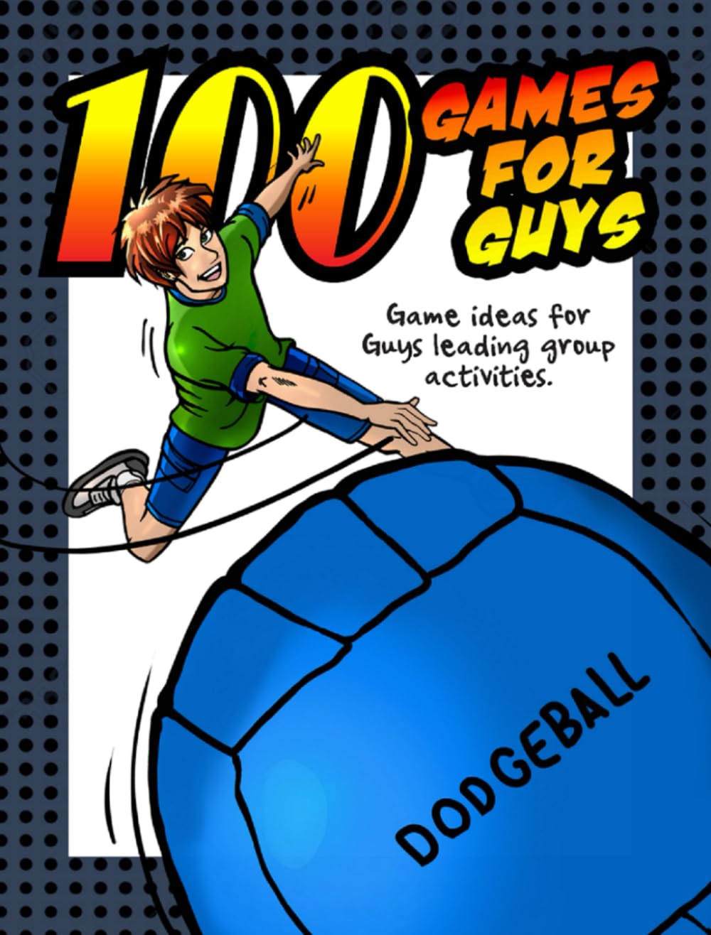 100 Games For Guys