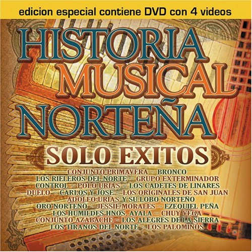 Historia Musical Nortena: Puros Exitos