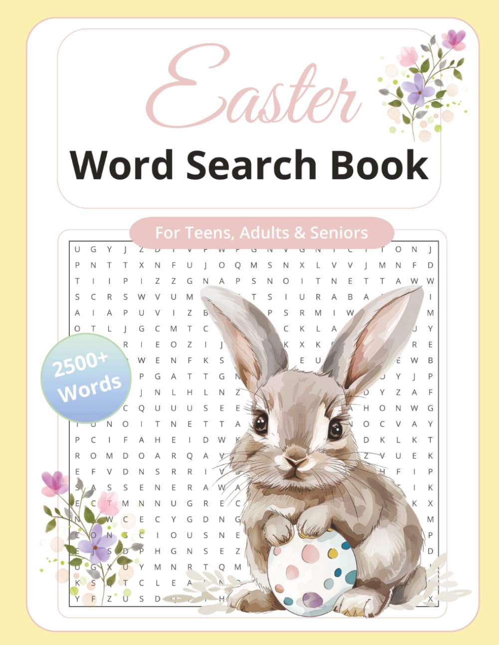 Easter Word Search Book – Puzzles for Teens, Adults and Seniors: Relaxing Word Search Puzzles to Celebrate Easter, Spring, Joy & Togetherness | Luxury ... Puzzles (Festive Holiday Word Search Series)
