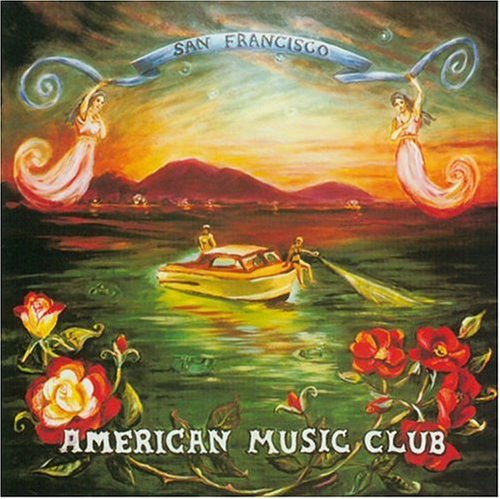 San Francisco [Audio CD] American Music Club