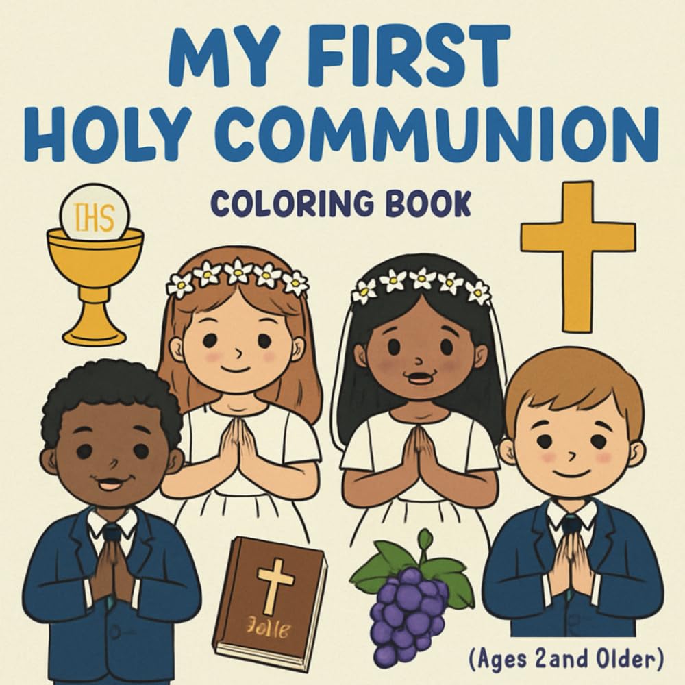 My First Holy Communion Coloring Book: A Joyful Coloring Book for a Special Day