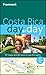 Frommer's Costa Rica Day by Day (Frommer's Day by Day - Full Size)