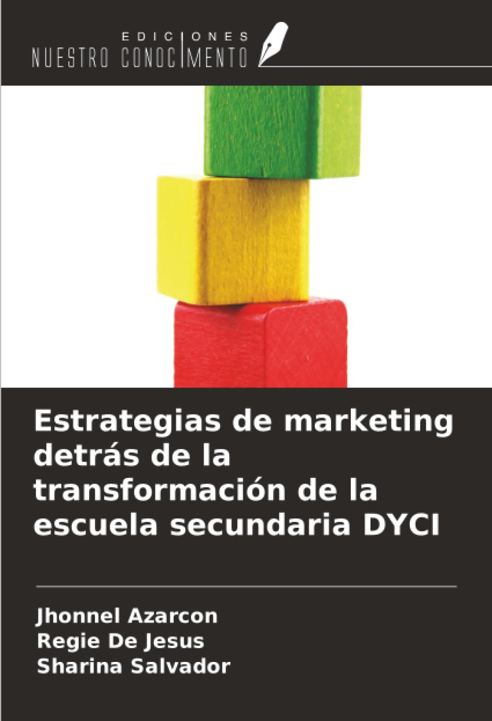 Estrategias de marketing detrás de la transformación de la escuela secundaria DYCI