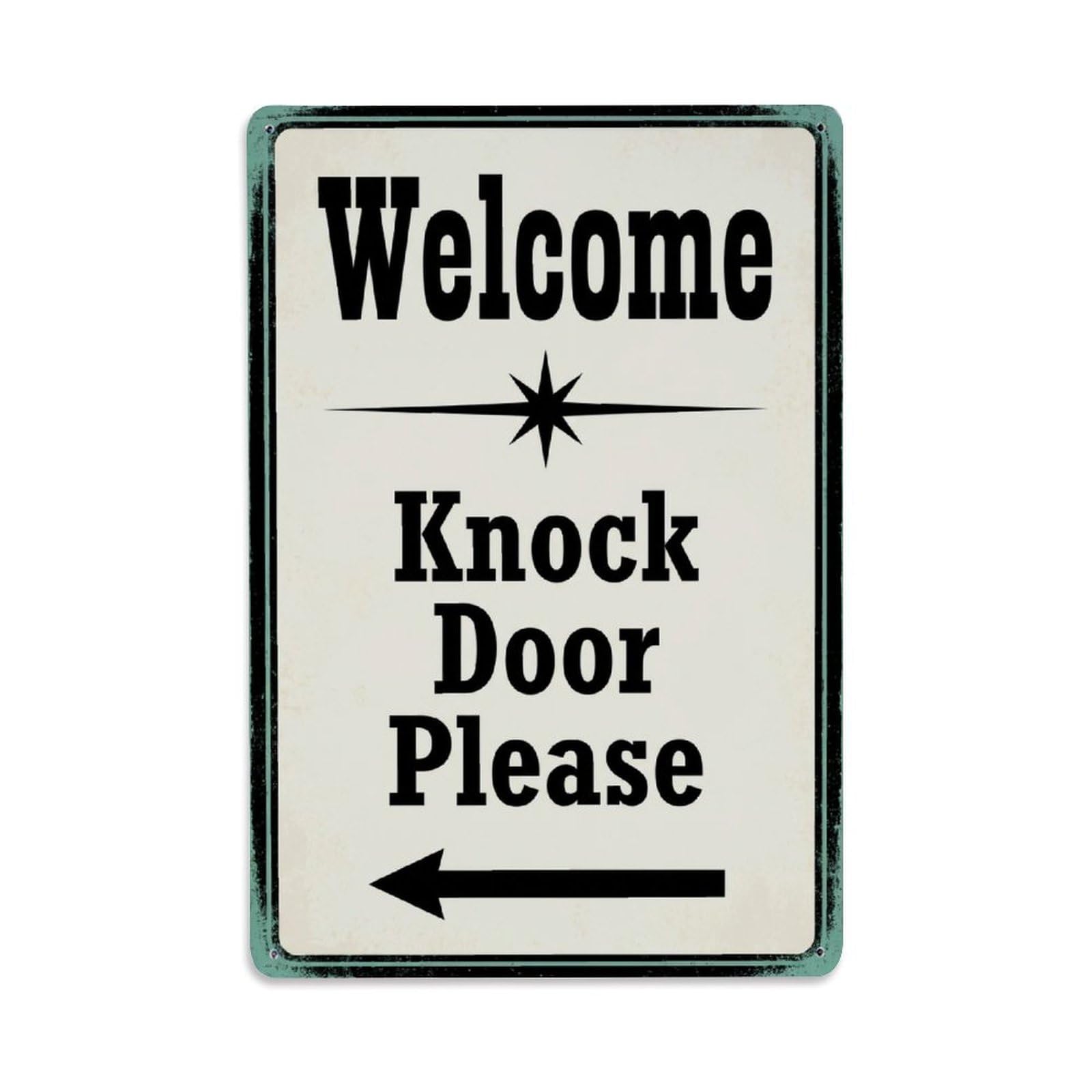 Metal Tin Sign Vintage Welcome Knock Door Please Arrow Star
