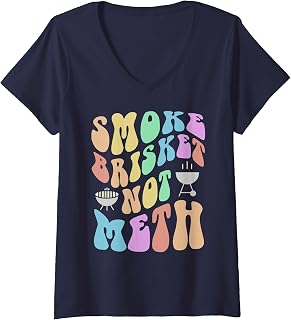 Womens Funny BBQ Grilling Smoke Brisket Not Meth Clean Drug Free NA V-Neck T-Shirt